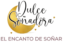 Dulce Soñadora — El encanto de soñar